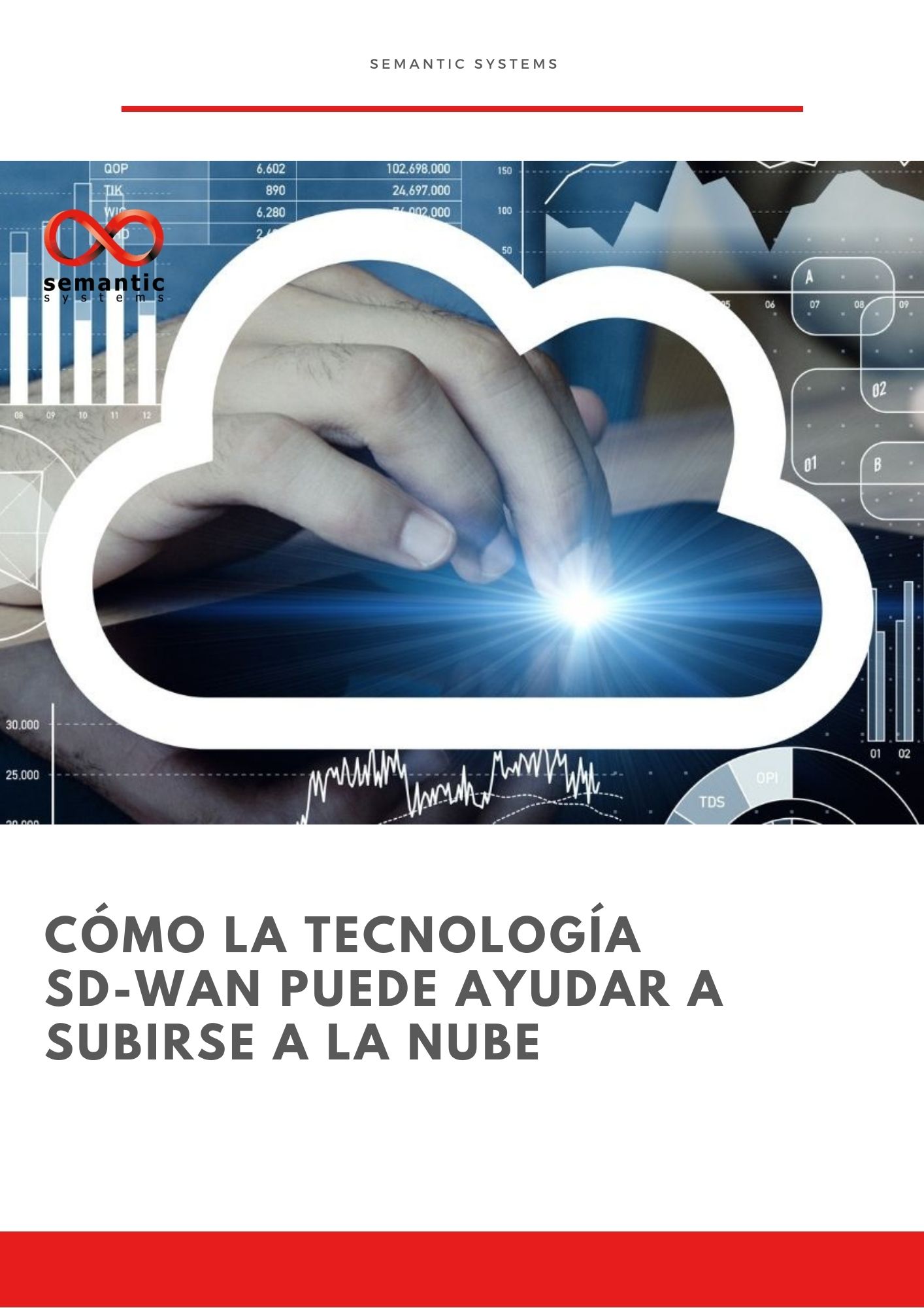 La tecnología SD WAN puede ayudar a subirse a la nube