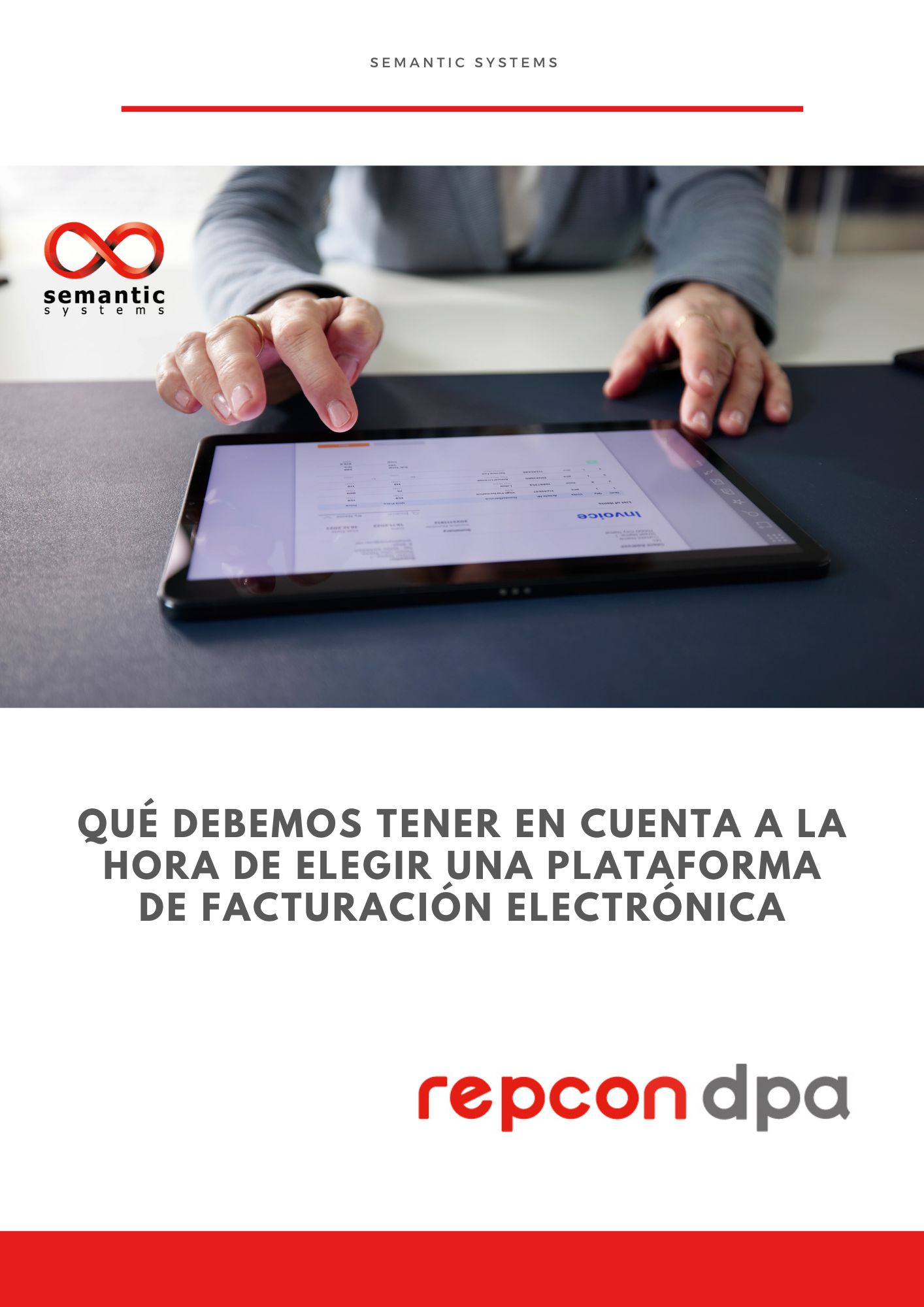 Qué debemos tener en cuenta a la hora de elegir una Plataforma de Facturación Electrónica