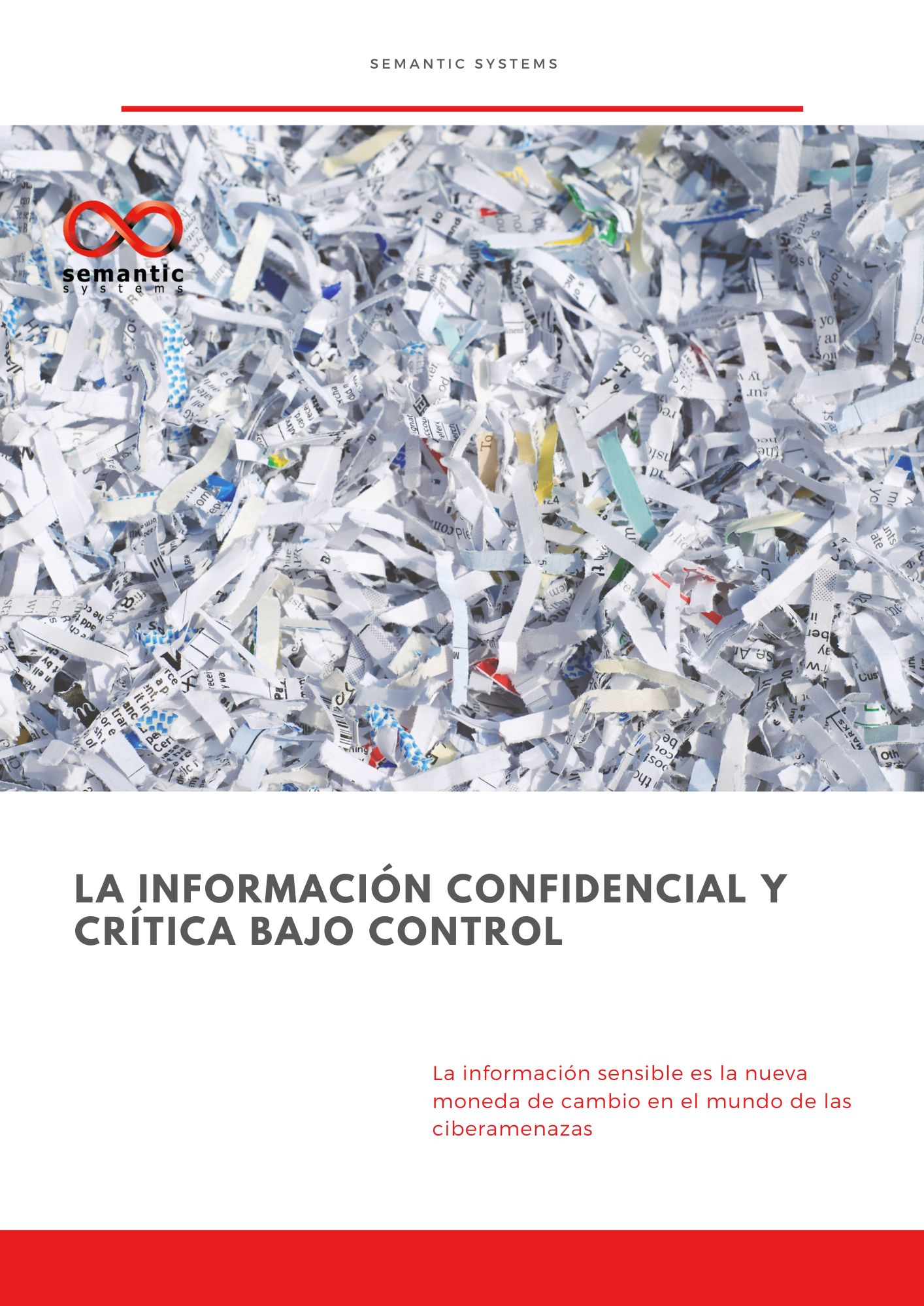 La información confidencial y crítica bajo control