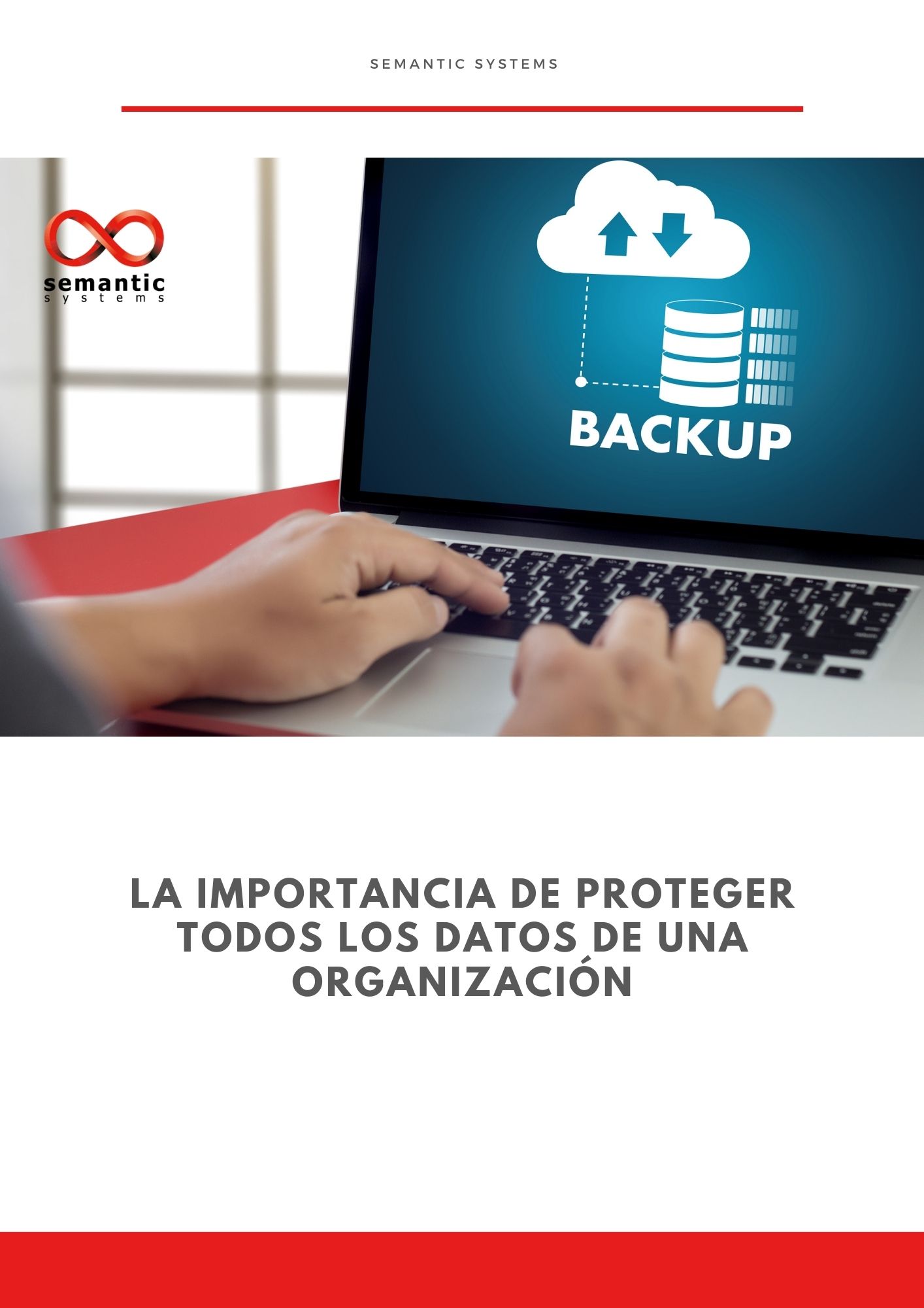 La importancia de proteger todos los datos de una organización