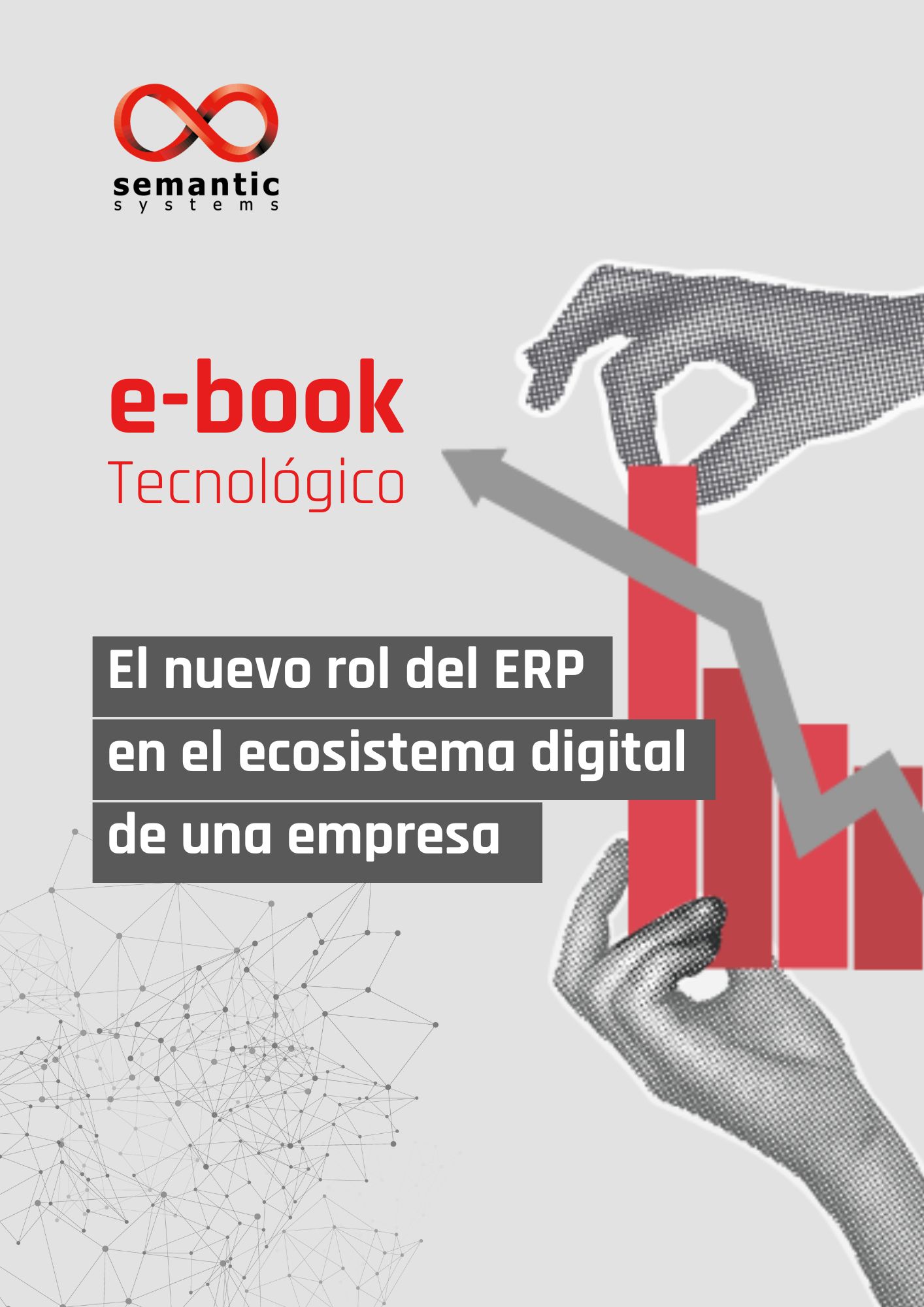 El nuevo rol del ERP en el ecosistema digital  de una empresa