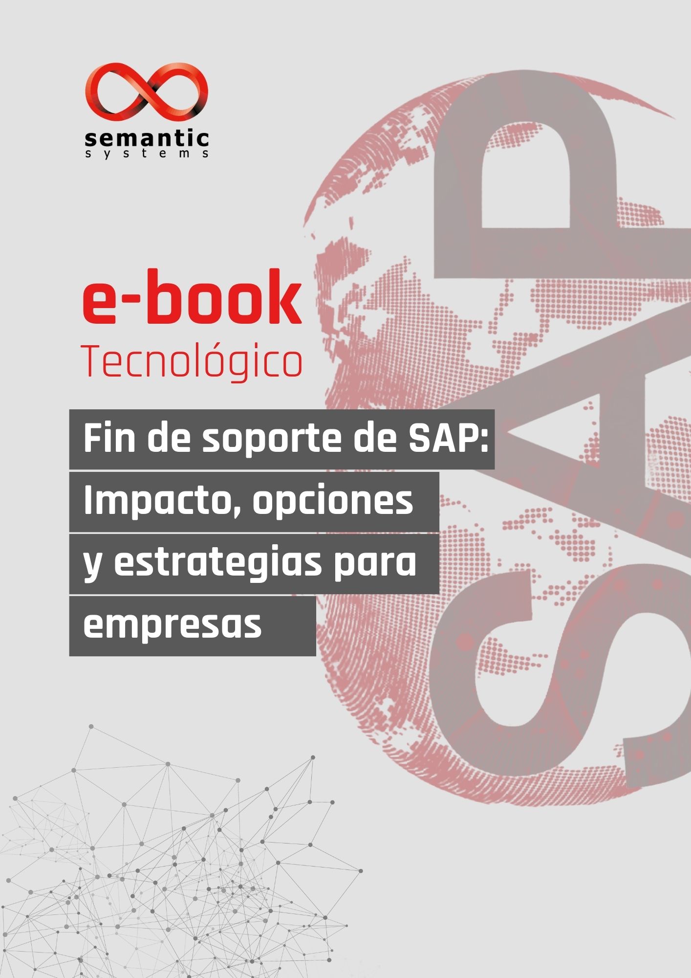 Fin de soporte de SAP: Impacto, opciones  y estrategias para empresas